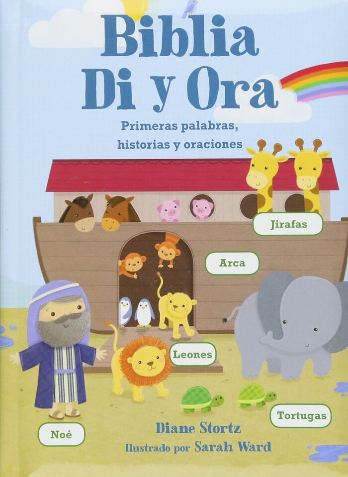 Biblia Di y Ora: Primeras palabras, historias y oraciones