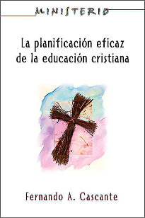 La Planificacion Eficaz de la Educacion Crisitiana