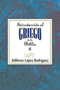 Introducción al griego de la Biblia vol 2 