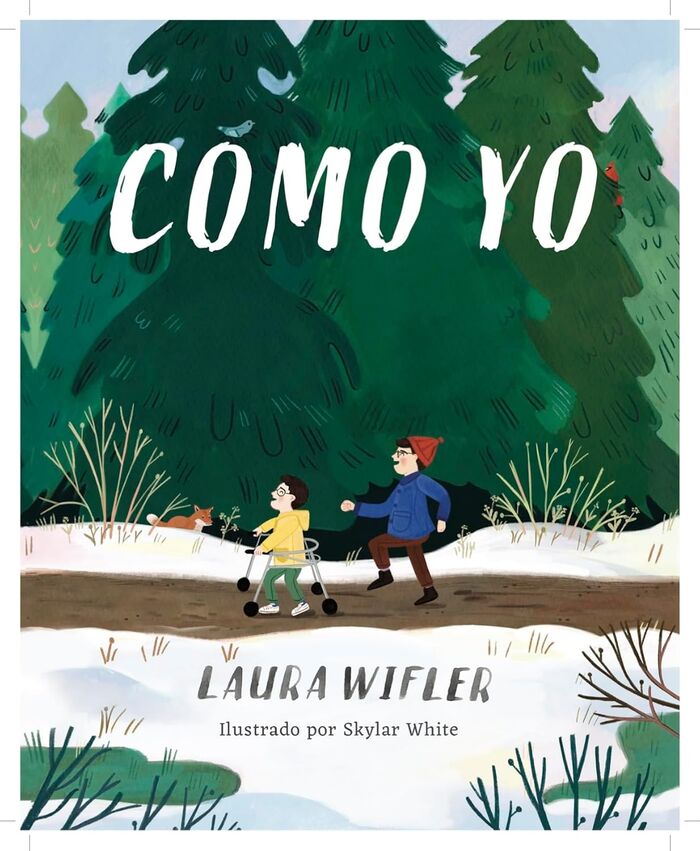 Como yo: La historia sobre la discapacidad y la imagen de Dios en cada persona