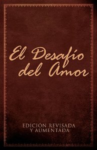 El Desafio del Amor (Edición aumentada y revisada)