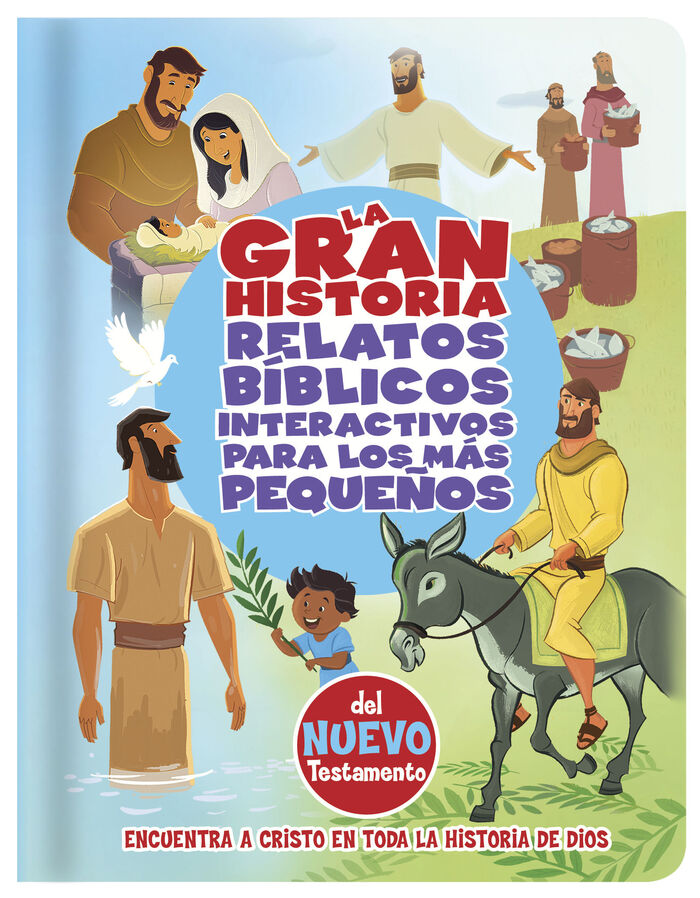 La Gran Historia: Relatos Biblicos Interactivos, Nuevo Testamento