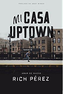 Mi Casa Uptown: Ama de Nuevo