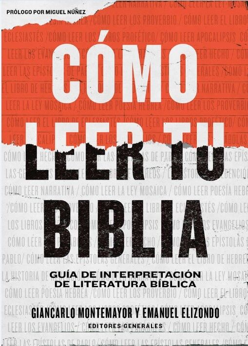 Cómo leer tu Biblia: Guía de interpretación de literatura bíblica