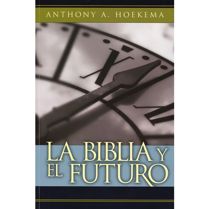 La Biblia y el futuro 