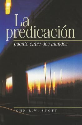 LA PREDICACION PUENTE ENTRE DOS MUNDOS