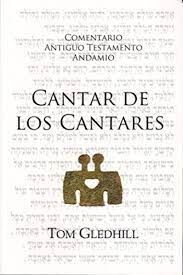 Cantar de los Cantares. Comentario Andamio