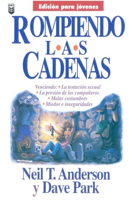 Rompiendo las cadenas (Edición jóvenes)