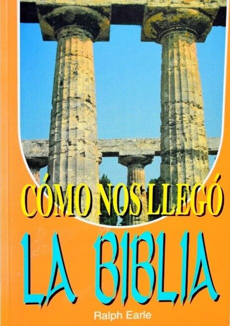 CÓMO NOS LLEGÓ LA BIBLIA