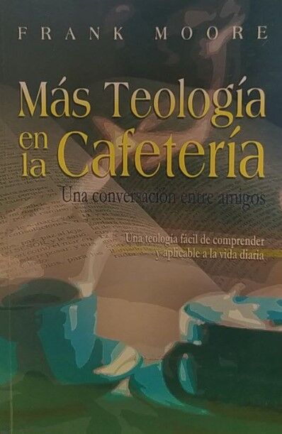 Más teología en la cafetería