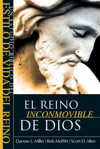 El Reino Inconmovible De Dios