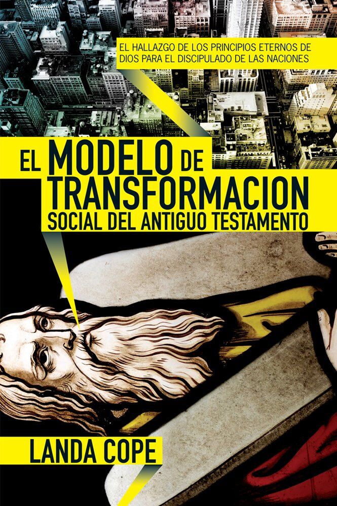 El modelo de transformación social del Antiguo Testamento