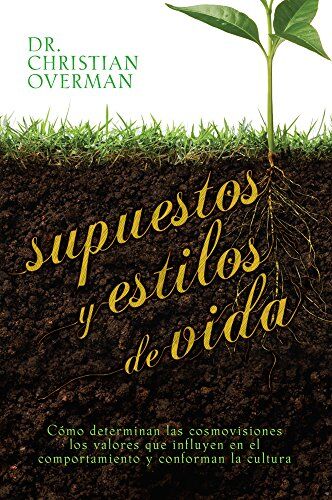 SUPUESTOS Y ESTILOS DE VIDA
