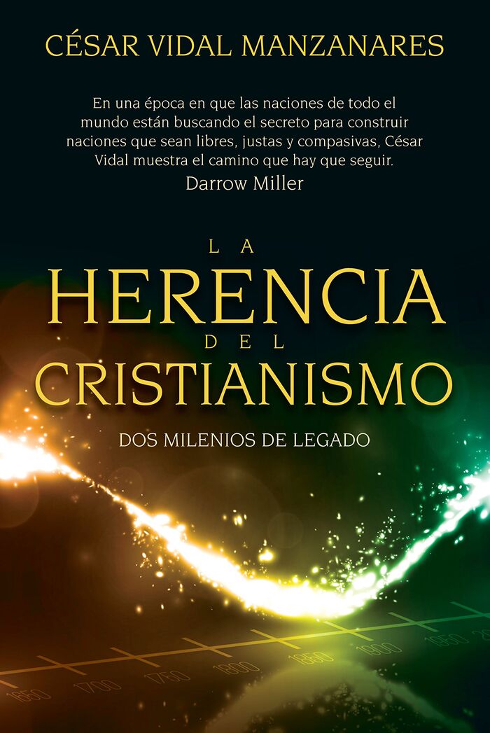 LA HERENCIA DEL CRISTIANISMO