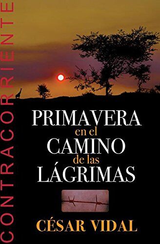 PRIMAVERA EN EL CAMINO DE LAS LÁGRIMAS