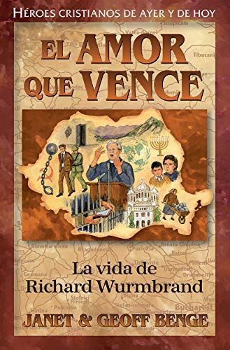 Richard Wurmbrand - El amor que vence: HC