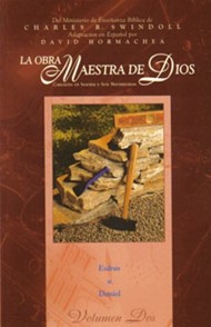 Obra Maestra de Dios - Vol. II - Esdras a Daniel