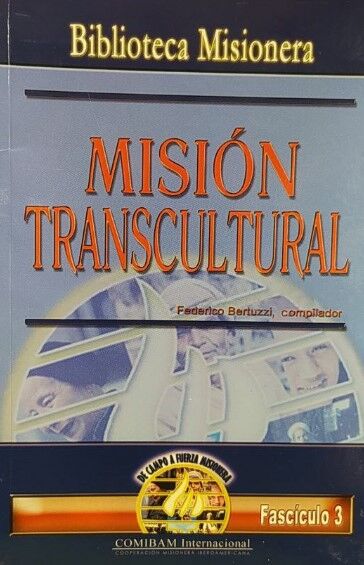 Misión transcultural (fascículo COMIBAM número 1)