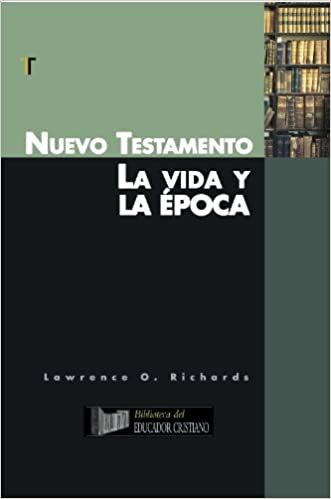 Nuevo Testamento: La vida y la época