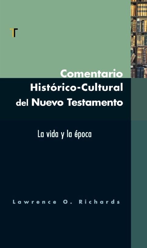 COMENTARIO HISTÓRICO-CULTURAL DEL NUEVO TESTAMENTO