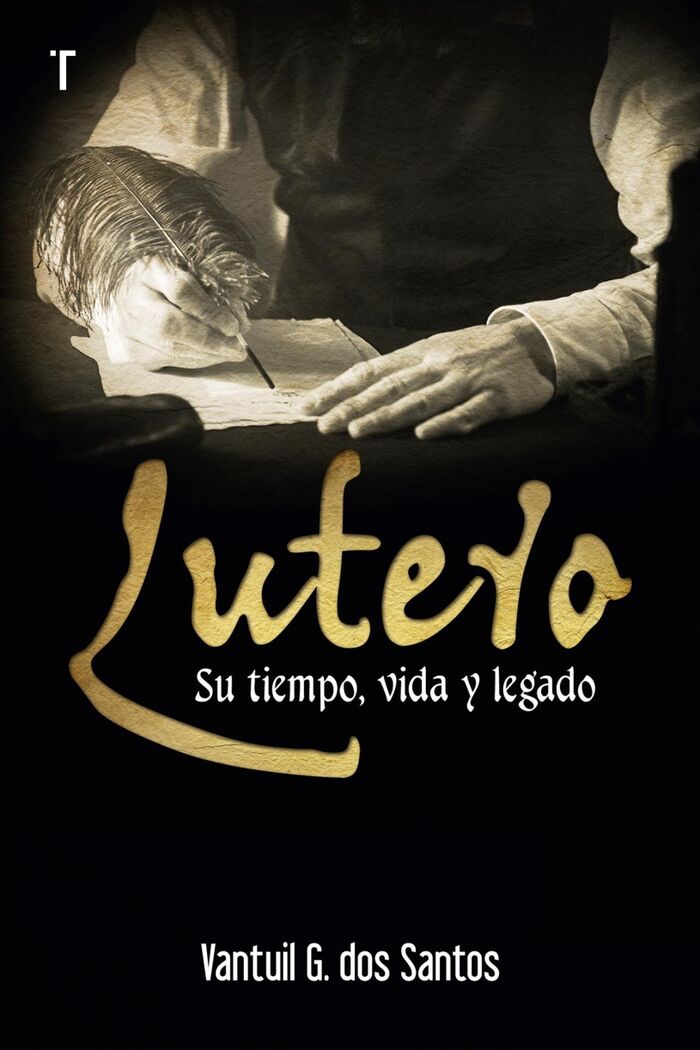 LUTERO: SU TIEMPO, VIDA Y LEGADO