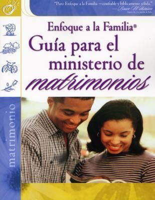 Guía para el ministerio de matrimonios