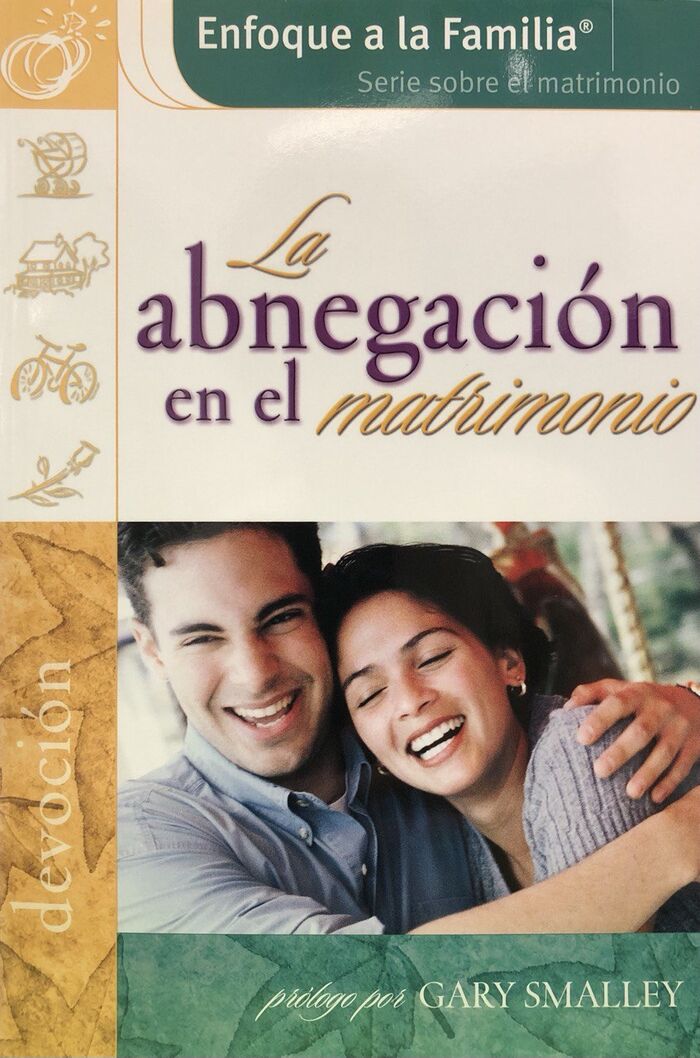 Enfoque familia: La abnegación en el matrimonio