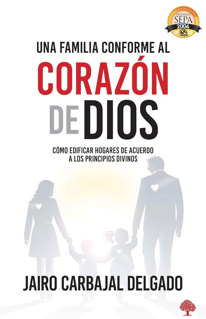 Una familia conforme al corazón de Dios