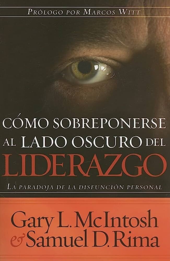 Cómo sobreponerse al lado oscuro del liderazgo