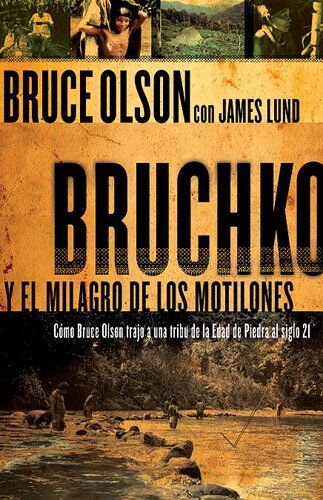Bruchko y el milagro de los motilones