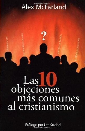 Las 10 objeciones más comunes al cristianismo