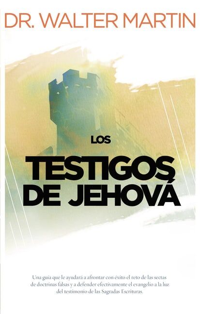 Los testigos de Jehová 
