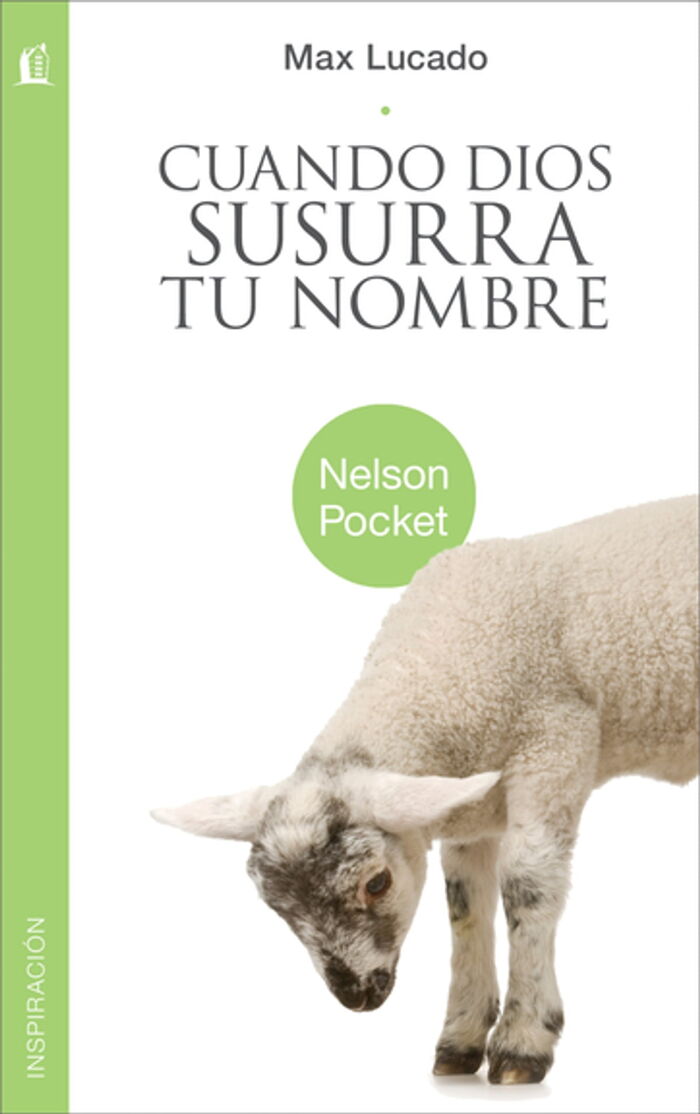Cuando Dios susurra tu nombre (nelson pocket)