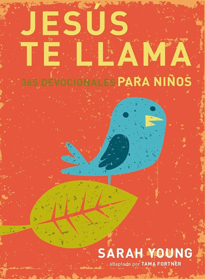 Jesús Te Llama, 365 Lecturas Devocionales para Niños