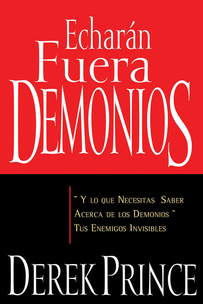 Echaran fuera demonios