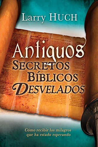Antiguos secretos bíblicos desvelados