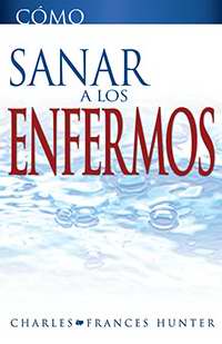 Cómo sanar a los enfermos