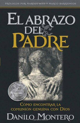 El abrazo del padre (bolsillo) - Danilo Montero - (1616380901), Comprar  libro - Danilo Montero - 9781616380908, Comprar