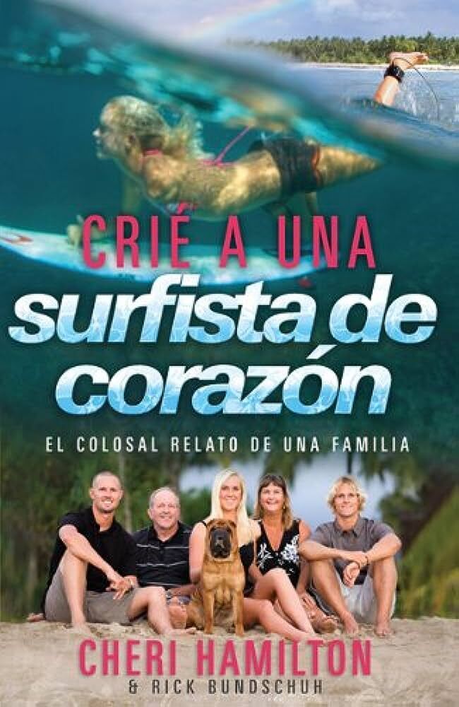 Crié a una surfista de corazón