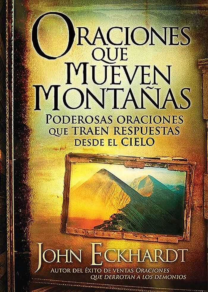 Oraciones que Mueven Montañas