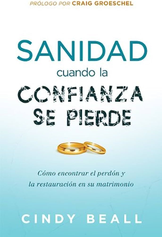 Sanidad para el matrimonio cuando la confianza se pierde