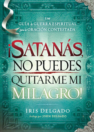 Satanás, mi milagro no es tuyo!