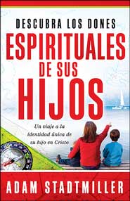 Descubre los dones espirituales de tus hijos