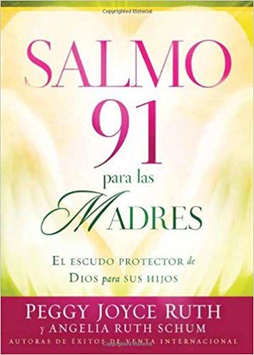 Salmo 91 para las madres