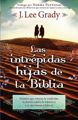 Las intrépidas hijas de la Biblia