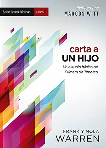 Serie Bases Bíblicas - Carta a un hijo (Libro 1)