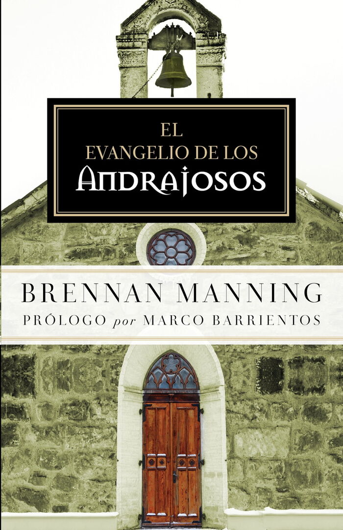 El Evangelio de los andrajosos (Nueva edición)