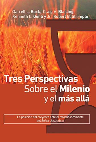 Tres perspectivas sobre el milenio y el más allá