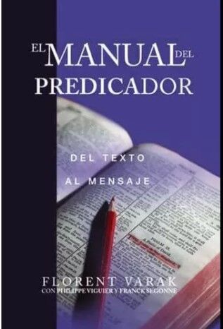 El Manual del Predicador – del texto al mensaje
