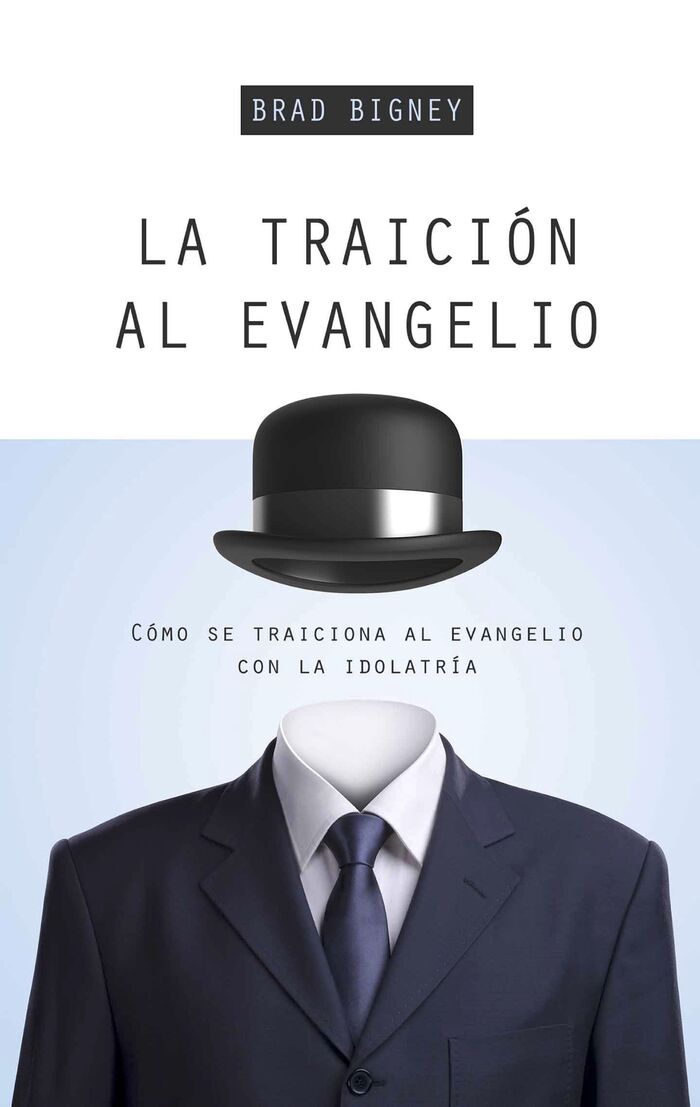 La traición al evangelio